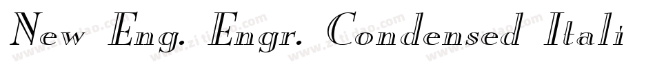 New Eng. Engr. Condensed Italic字体转换